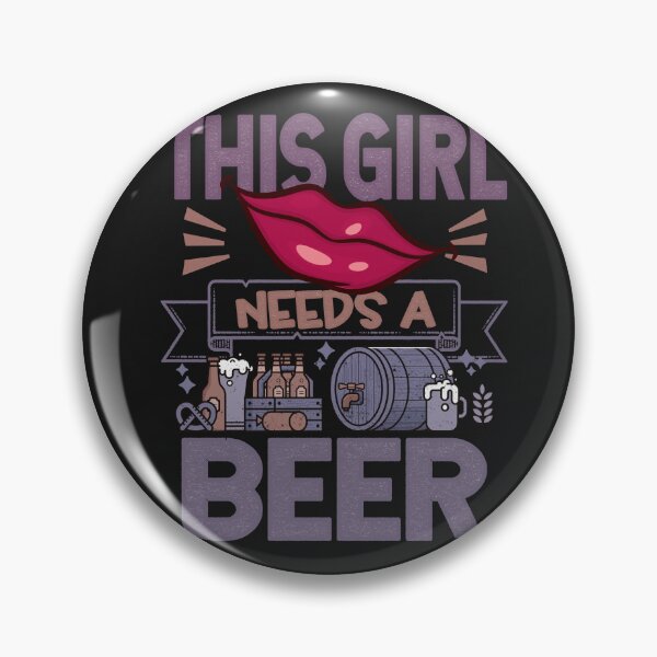 Item preview, This girl needs a beer Funny Quote designed and sold by VichallanStudio.