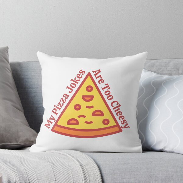 Item preview, My Pizza Jokes Are Too Cheesy designed and sold by RedTomasB.