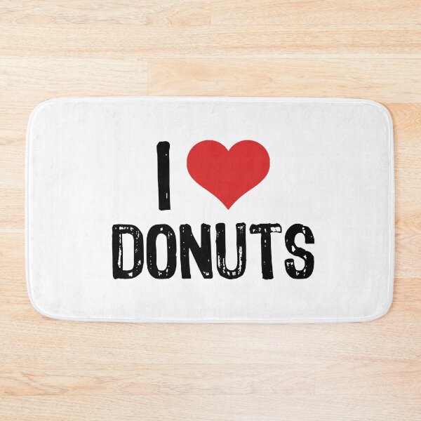 Item preview, I Love Donuts designed and sold by The "I Love Everything" Shop.