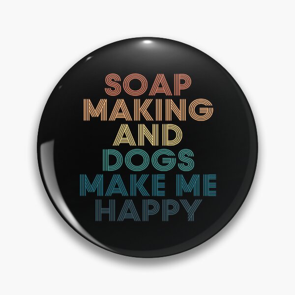 Item preview, Soap making And Dogs Make Me Happy- Gift for Soap making & Dogs Fans designed and sold by kindxinn.