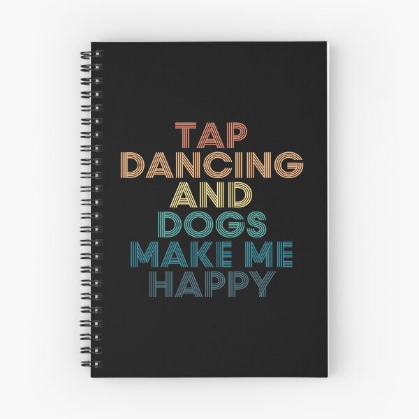 Item preview, Tap dancing And Dogs Make Me Happy- Gift for Tap dancing & Dogs Fans designed and sold by kindxinn.
