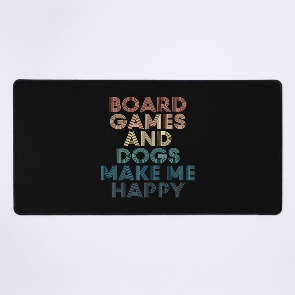 Item preview, Board games And Dogs Make Me Happy- Gift for Board games & Dogs Fans designed and sold by kindxinn.