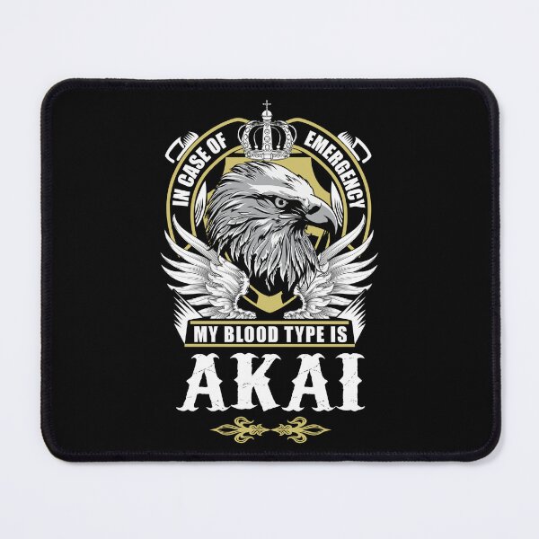 Item preview, Akai Name T Shirt - In Case Of Emergency My Blood Type Is Akai Gift Item Tee designed and sold by wardorion9.