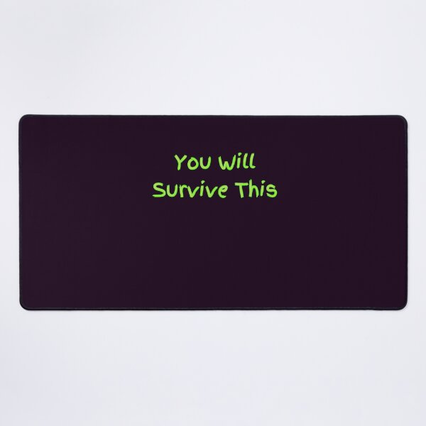 Item preview, You Will Survive This designed and sold by Amanda1775.