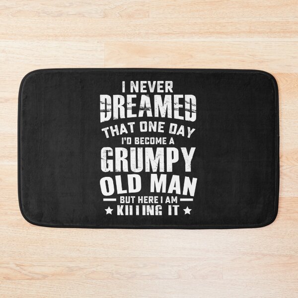 Item preview, I never dreamed - grumpy old man Essential T-Shirt designed and sold by NatalieFische.