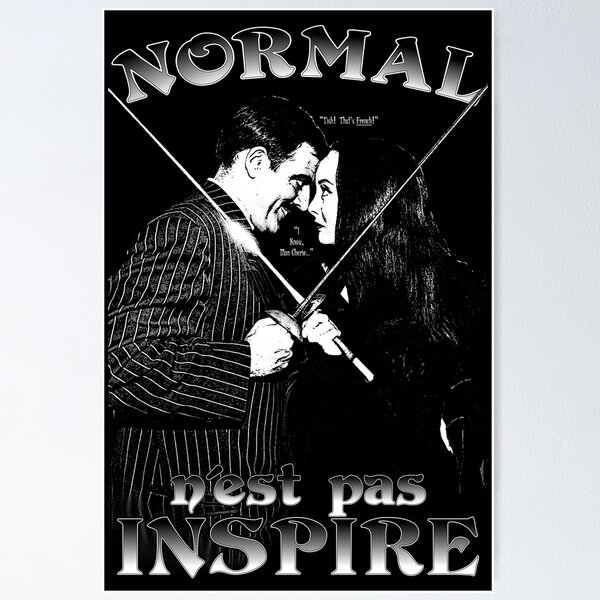 Item preview, Gomez & Morticia: Normal n'est pas Inspire designed and sold by torg.