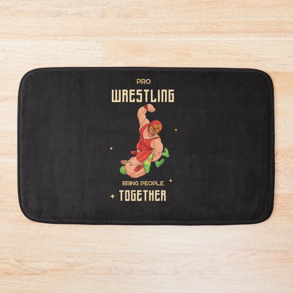 Item preview, Pro wrestling bring people together designed and sold by heatedstitches.