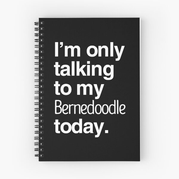 Item preview, I'm Only Talking To My Bernedoodle designed and sold by More Cute Dogs.