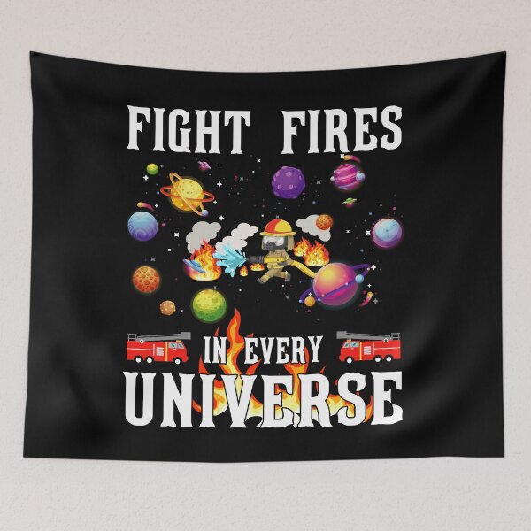 Item preview, Fight Fires In Every Universe designed and sold by Buyeseoshop.