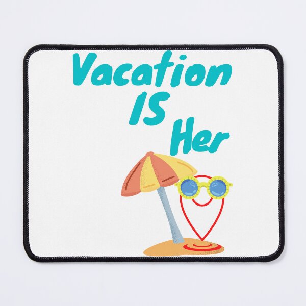 Item preview, vacation is her,vacation 2022 is coming,vacation 2022 is her, holiday 2022,holiday is her designed and sold by Shopmdst.