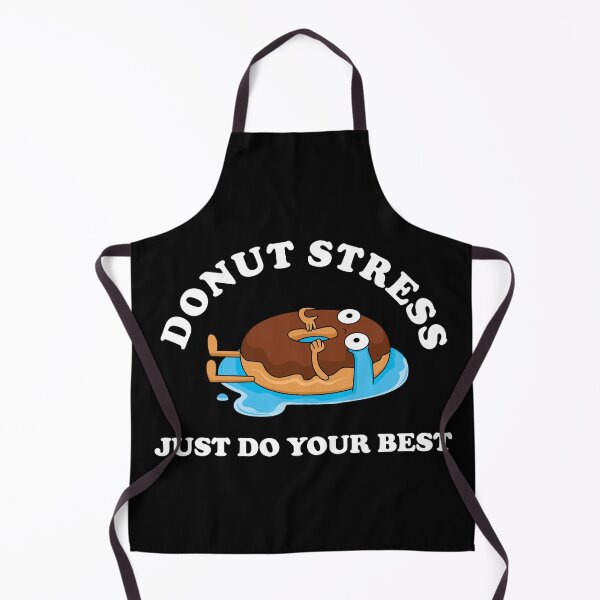 Item preview, Donut Stress Just Do Your Best! designed and sold by SomeDesignThing.