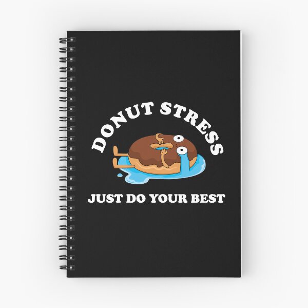 Item preview, Donut Stress Just Do Your Best! designed and sold by SomeDesignThing.