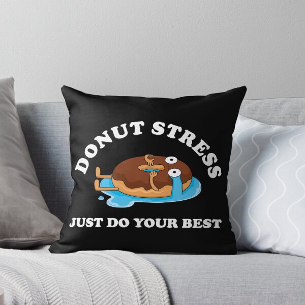 Item preview, Donut Stress Just Do Your Best! designed and sold by SomeDesignThing.