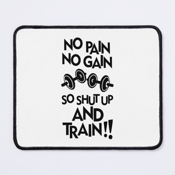 Item preview, No Pain No Gain So Shut Up And Train designed and sold by ROMNDO.