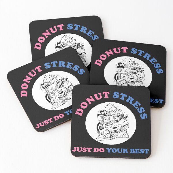 Item preview, Copy of Donut Stress Just Do Your Best Cute Cartoon designed and sold by SomeDesignThing.