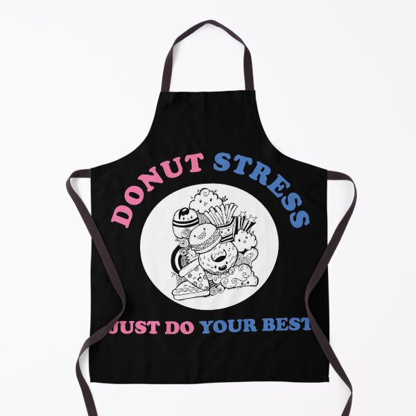 Item preview, Copy of Donut Stress Just Do Your Best Cute Cartoon designed and sold by SomeDesignThing.