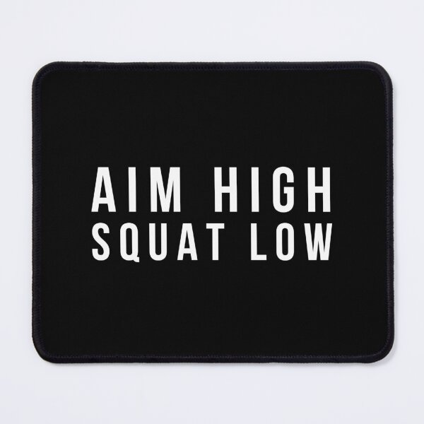 Item preview, Aim High Squat Low - Workout designed and sold by texteestore.
