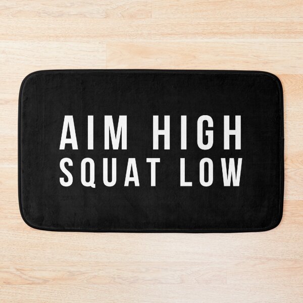 Item preview, Aim High Squat Low - Workout designed and sold by texteestore.