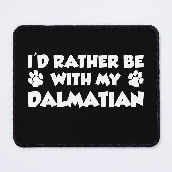 Item preview, I'd Rather Be With My Dalmatian Paw Print designed and sold by jaycartoonist.