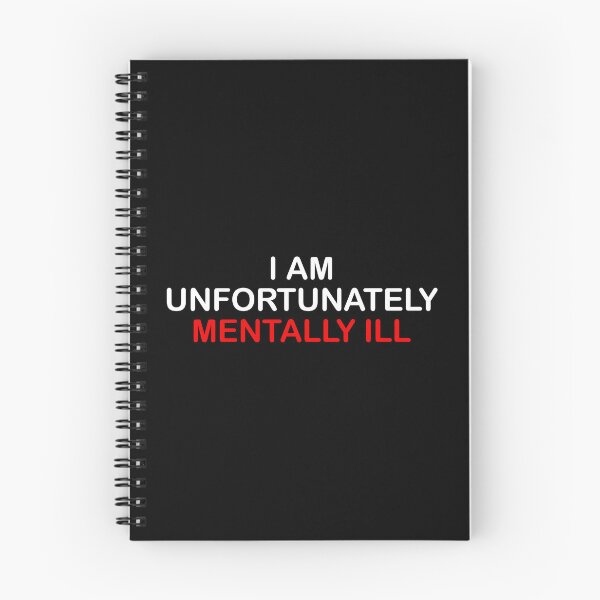 Item preview, I am Unfortunately Mentally Ill designed and sold by SomeDesignThing.
