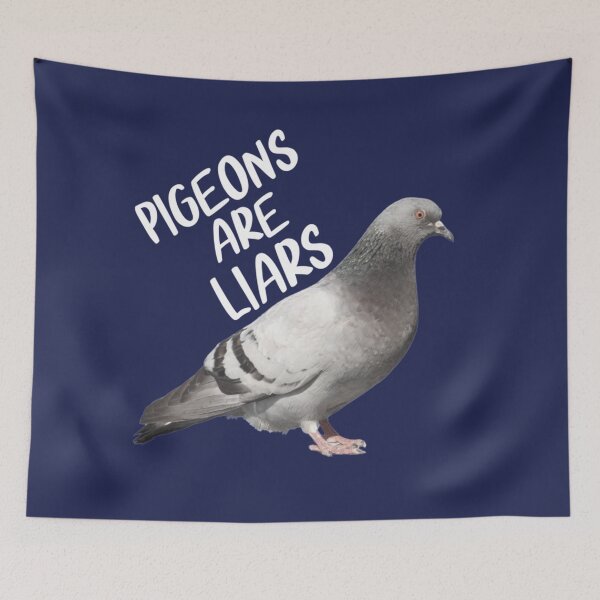 Item preview, Pigeons Are Liars Birds Are Not Real       designed and sold by GhostTees.