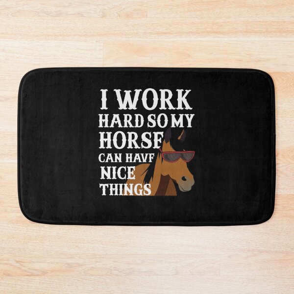 Item preview, Funny Horse Wearing Sunglasses - I Work Hard So My Horse Can Have Nice Things - Horse Owner  designed and sold by cannevas.