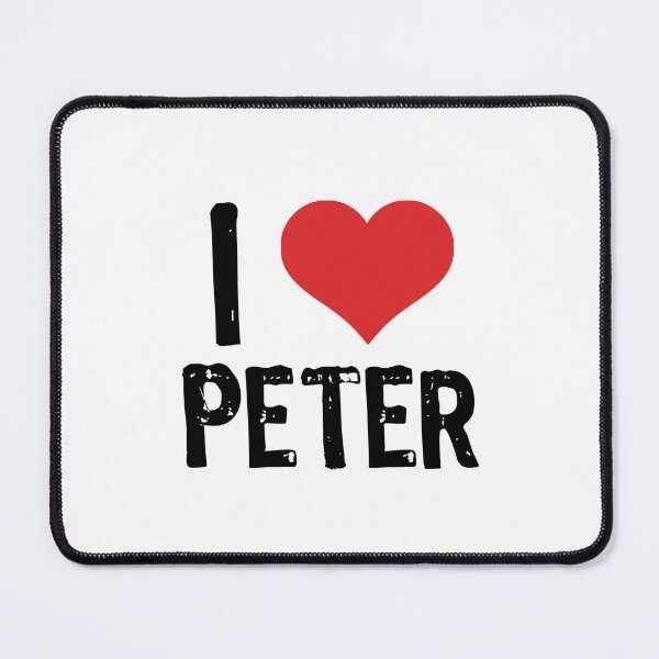 Item preview, I Love Peter designed and sold by The "I Love Everything" Shop.