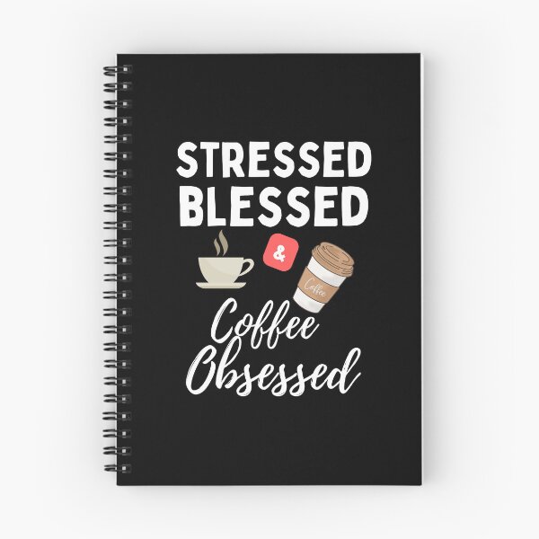 Item preview, Stressed Blessed and Coffee Obsessed designed and sold by theredsharp.