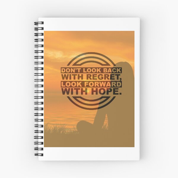 Item preview, Don’t look back with regret,look forward with hope  designed and sold by time-to-relax.