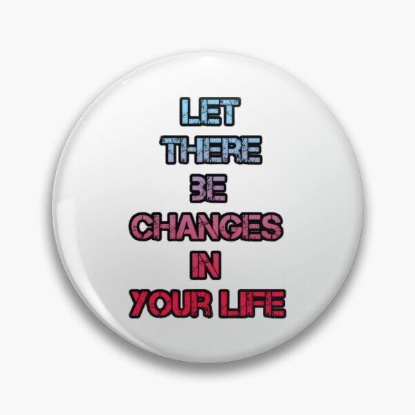 Item preview, Let there be changes in your life designed and sold by idea-factory.