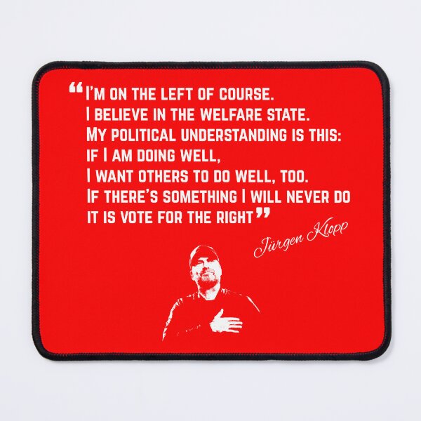 Item preview, I Am On The Left Of Course, Klopp Quote designed and sold by gamefacegear.