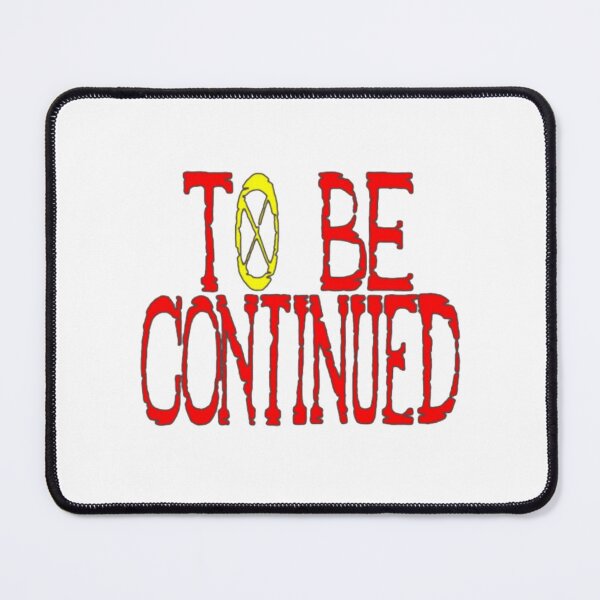 Item preview, To be continued designed and sold by BlancAbernat.