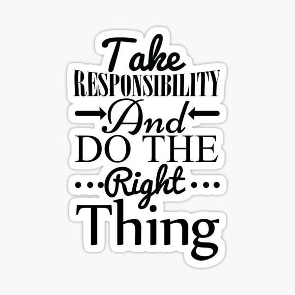 Responsibility Sticker