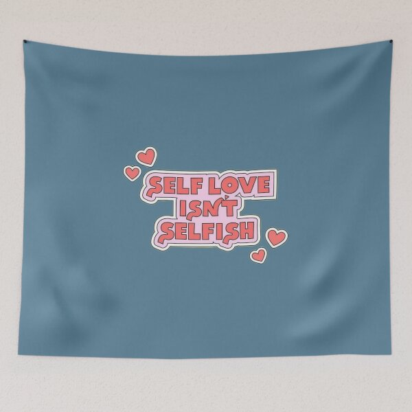 Item preview, Self love is not selfish  designed and sold by muml.