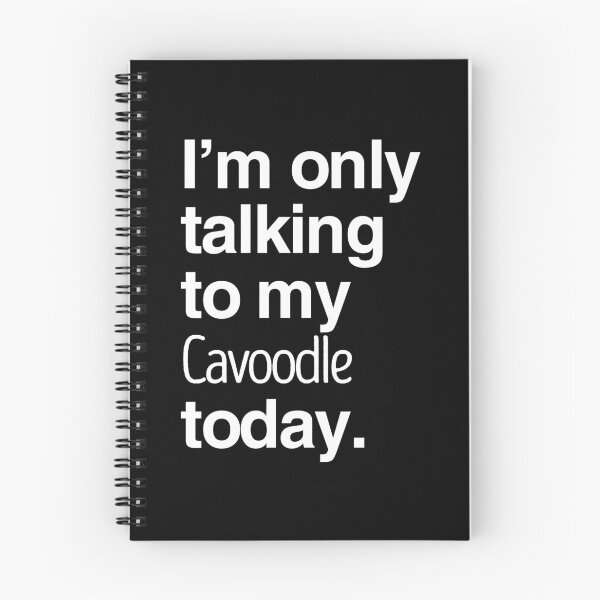 Item preview, I'm Only Talking To My Cavoodle designed and sold by More Cute Dogs.
