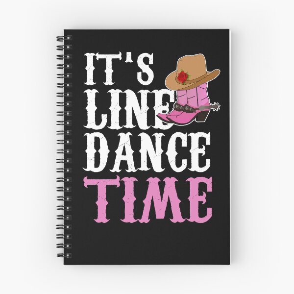 Item preview, It's Line Dance Time Line Dancing Cowgirl designed and sold by theshirtinator.