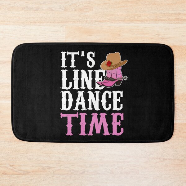 Item preview, It's Line Dance Time Line Dancing Cowgirl designed and sold by theshirtinator.