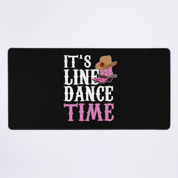 Item preview, It's Line Dance Time Line Dancing Cowgirl designed and sold by theshirtinator.