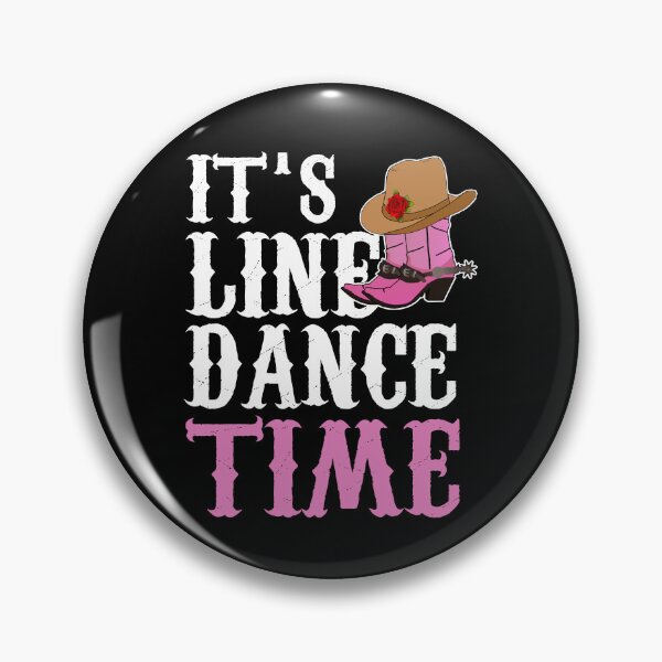 Item preview, It's Line Dance Time Line Dancing Cowgirl designed and sold by theshirtinator.