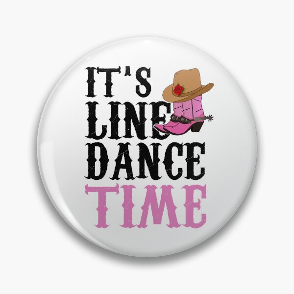 Item preview, It's Line Dance Time Line Dancing Cowgirl designed and sold by theshirtinator.