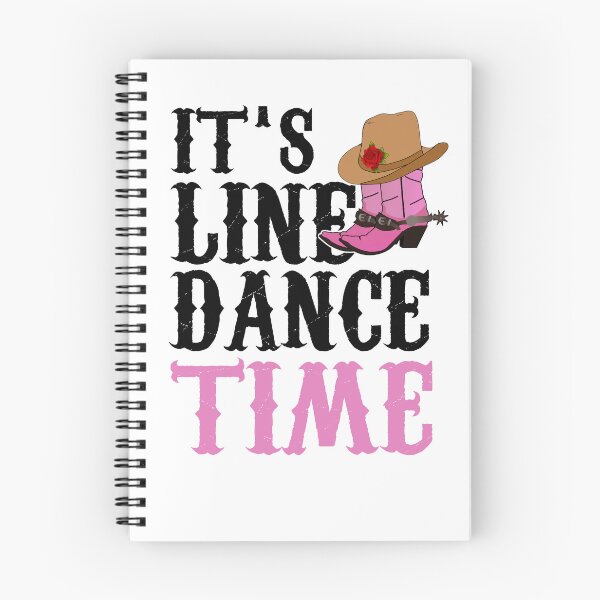 Item preview, It's Line Dance Time Line Dancing Cowgirl designed and sold by theshirtinator.