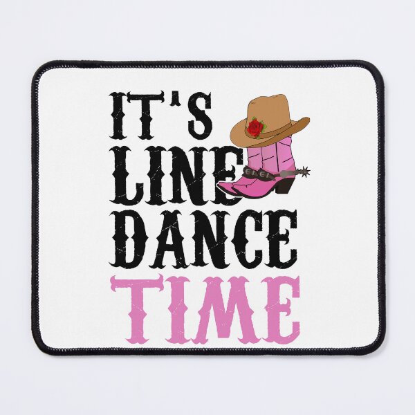 Item preview, It's Line Dance Time Line Dancing Cowgirl designed and sold by theshirtinator.