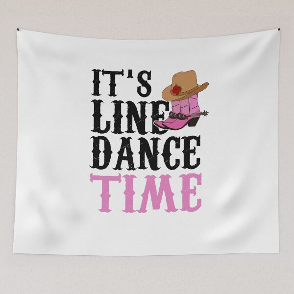 Item preview, It's Line Dance Time Line Dancing Cowgirl designed and sold by theshirtinator.