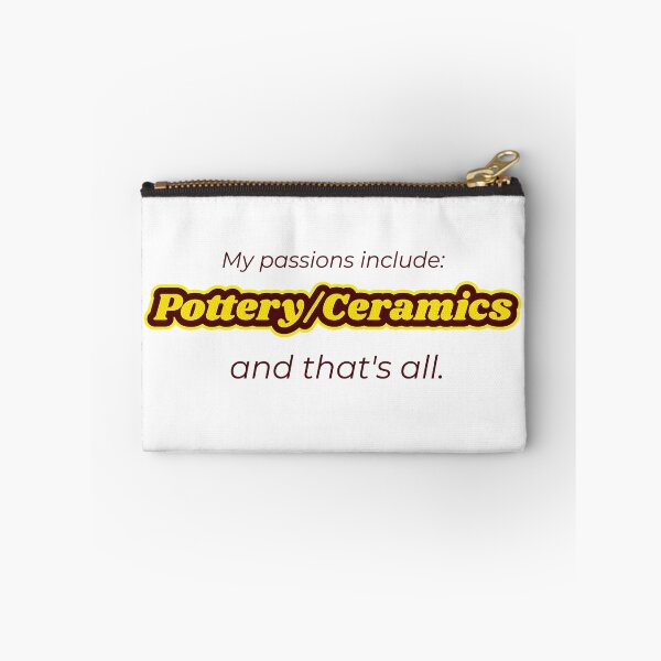 Item preview, Pottery/Ceramics is my passion designed and sold by cooldesignsalot.