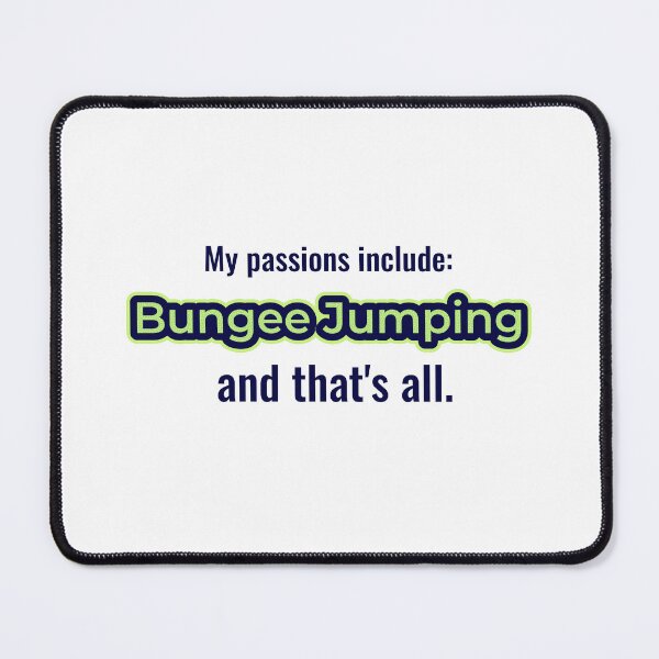 Item preview, Bungee Jumping is my passion designed and sold by cooldesignsalot.