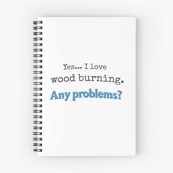 Item preview, I love Wood Burning designed and sold by cooldesignsalot.