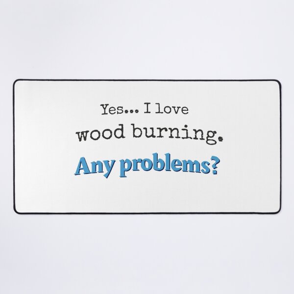 Item preview, I love Wood Burning designed and sold by cooldesignsalot.