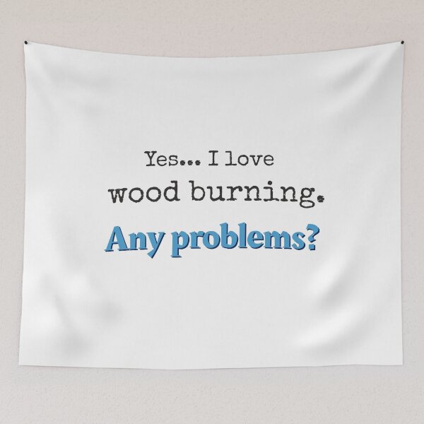 Item preview, I love Wood Burning designed and sold by cooldesignsalot.