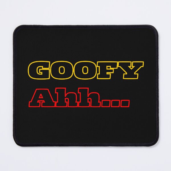 Item preview, Goofy Ahh designed and sold by Pixelish.