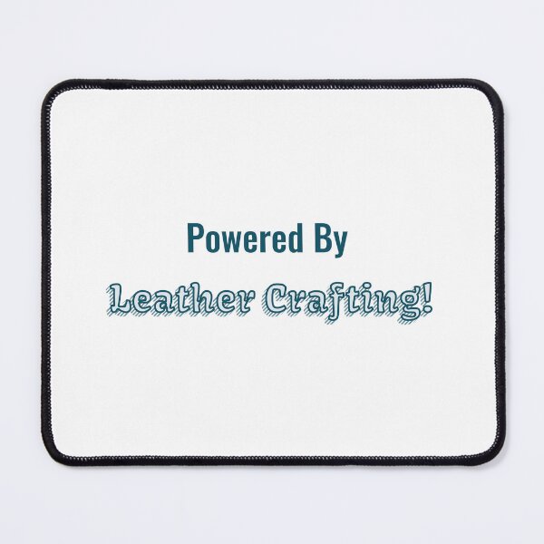 Item preview, Powered By Leather Crafting designed and sold by cooldesignsalot.